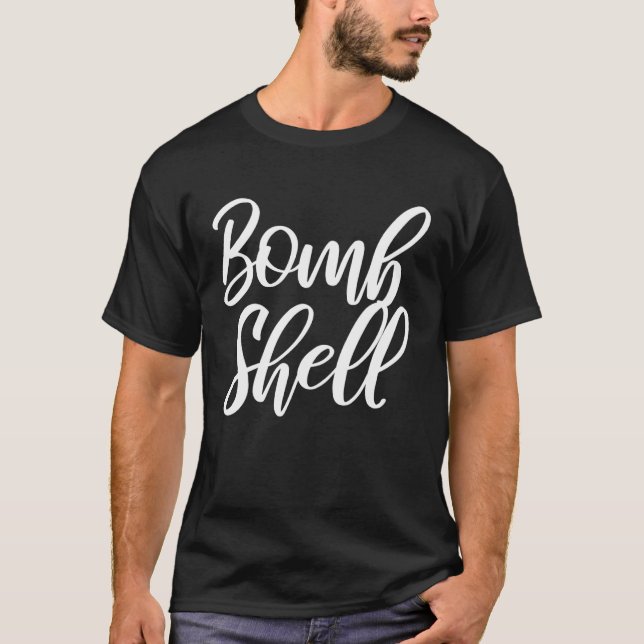 Bombshell  Casual & Gym Apparel For Girls and Wome T Shirt (Framsida)