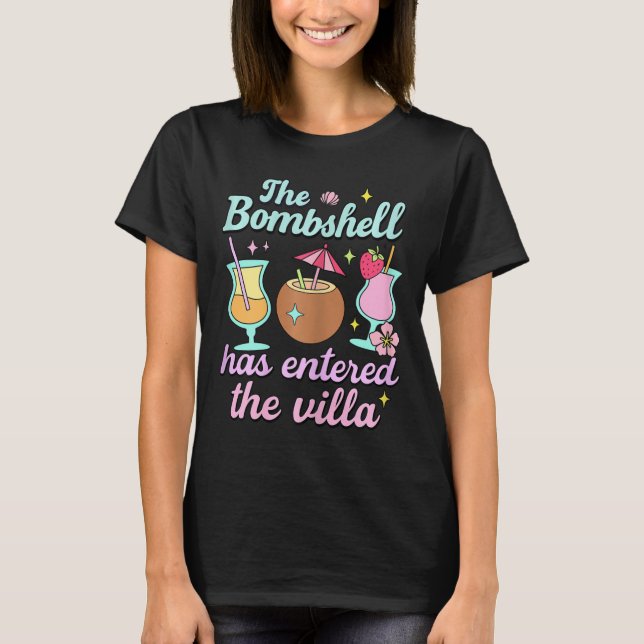 Bombshell Has Entered The Villa Funny Summer Pool  T Shirt (Framsida)
