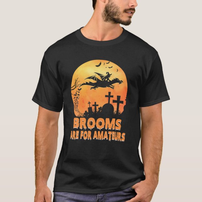 Bommar är för Amateurer Witch Riding Dragon Hallow T Shirt (Framsida)