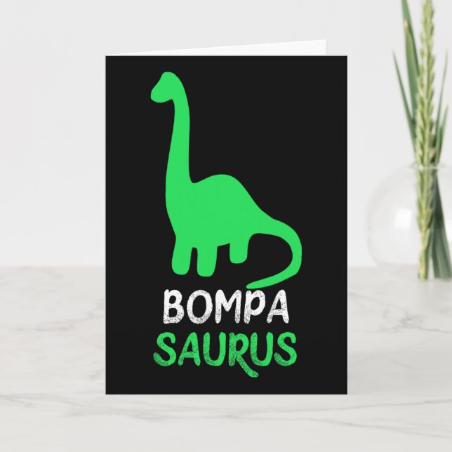 Bompa-saurus Funny Dino Dinosaur Bompasaurus  Kort (Framsida)