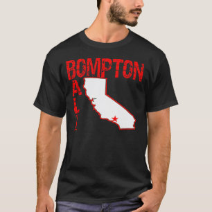 Bompton (Compton), Balifor nia (Kalifornien) T Shirt