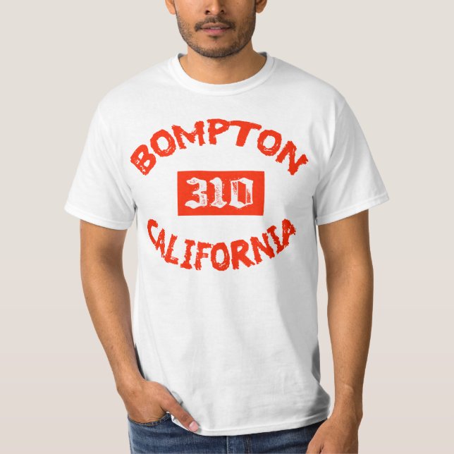 Bompton, Kalifornien T Shirt (Framsida)