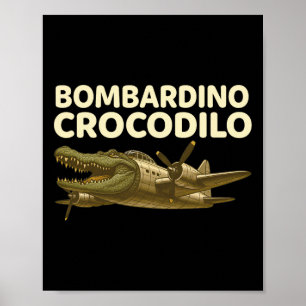 Bomrdino Crocodilo - Roligt italienskt hjärnröta b Poster