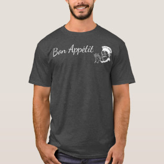 BON APPETIT CHEF T T SHIRT