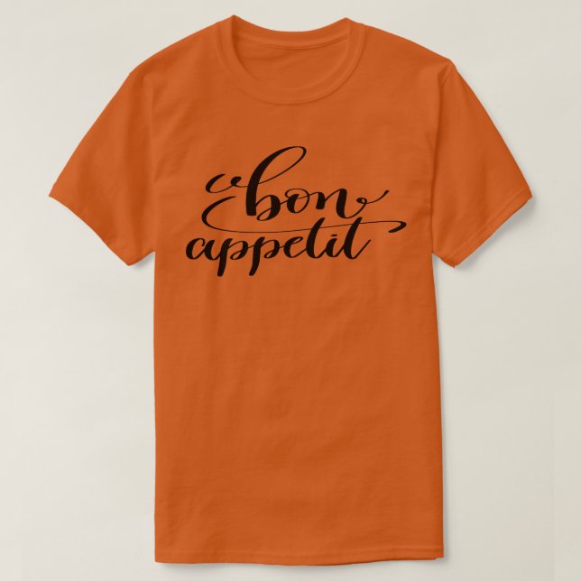 Bon Appetit T Shirt (Design framsida)