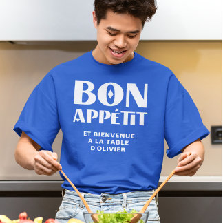 Bon Appetit Välkommen till Min Fransk Chef's Bord T Shirt