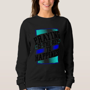 Bön är nyckeln till lycklig rolig kristen t shirt