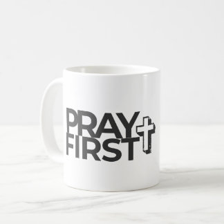 Bön först tro citat kudde för hem och sovsal kaffemugg