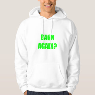 Bon igen? Grönt Text Unisex Hoodie