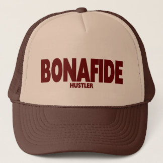 BONAFIDE ..... HUSTLER TRUCKERKEPS