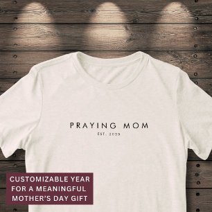 Bönande mamma Est. År Kristet Modernt Minimalistis T Shirt