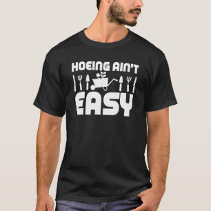 Bondeman gör inte lätt Trädgårdsväxter Trädgård T Shirt