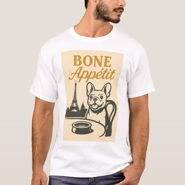 Bone Appétit Fransk Bulldog Shirt T Shirt (Framsida)