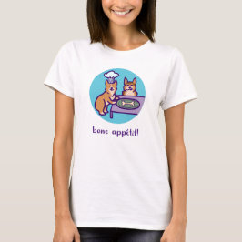 Bone Appetit! T Shirt