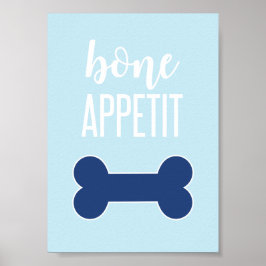 Bone Appetite Puppy Födelsedagsfest Sign Blue Poster