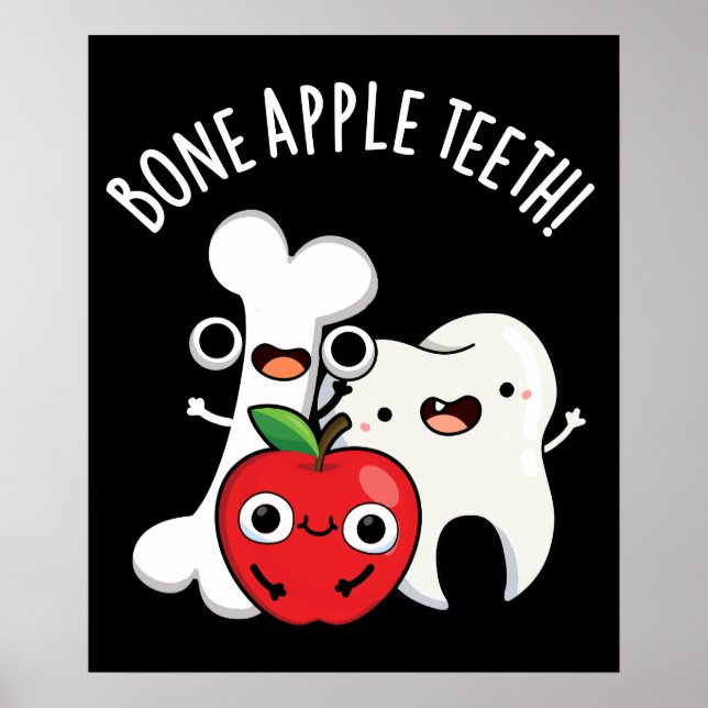 Bone Apple Teeth Funny Bona Appetit Pun Mörk BG Poster (Framsidan)