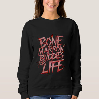 Bone Marrow Buddies for Life - T Shirt