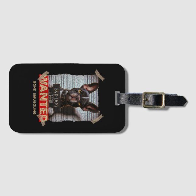 Bone Smuggling Bad Dog: The Boston Terrier's Mugsh Bagagebricka (Framsida horisontal)