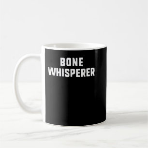 Bone Whisperer Orthopedic Surgeon Doktor Orthopedi Kaffemugg
