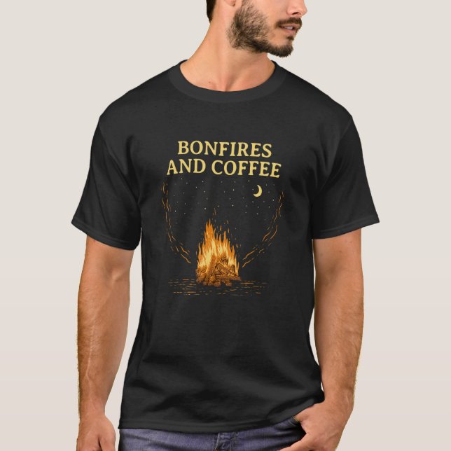 Bonfires and Coffee Camping Coffee  Camper Caffein T Shirt (Framsida)