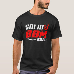 Bong Bong Marcos 2022 President Peace Red T Shirt