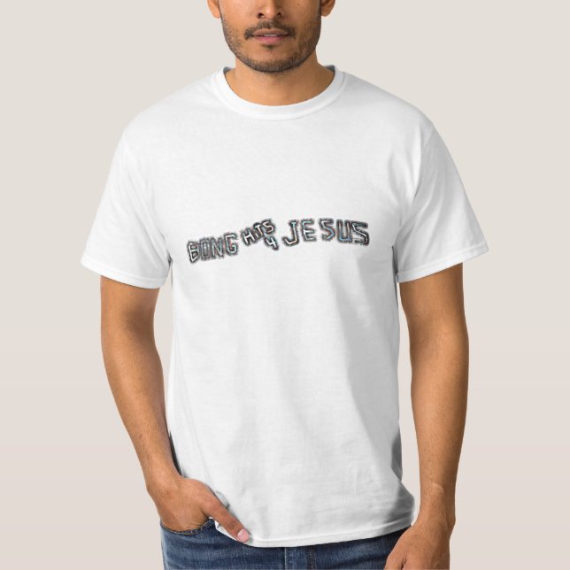 Bong Hits 4 Jesus Tee Shirt (Framsida)