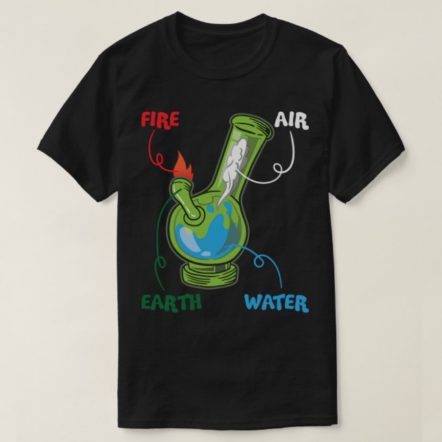Bong Inslag Fire Vatten Earth Luft THC Ogräs Smoki T Shirt (Design framsida)