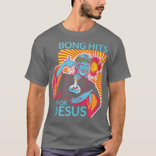 Bong träffar för Jesus... TC Stoner Gift T Shirt