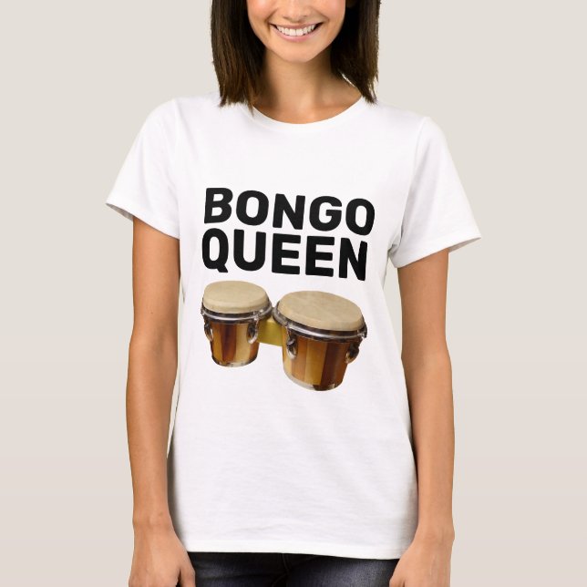 BONGO QUEEN BONGO DRUMS T-SHIRTS (Framsida)