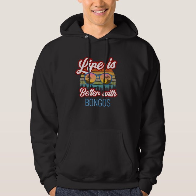 Bongos Retro Sunset Life är bättre med Bongos! Hoodie (Framsida)