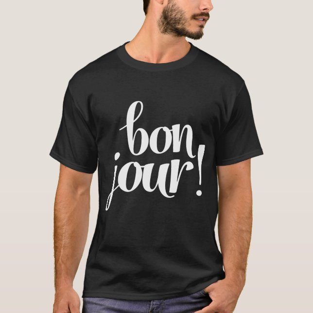 Bonjour bra dag t shirt (Framsida)