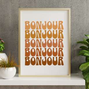 Bonjour Fransk Hej in Brown Groovy Retro Wall Poster