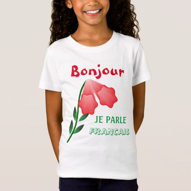 Bonjour je parle Francais & MorgStar Flower T Shirt (Framsida)