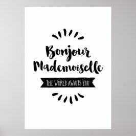 Bonjour Mademoiselle Världen väntar dig Poster
