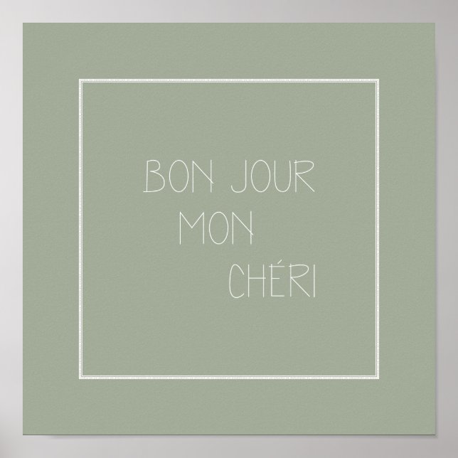 Bonjour Mon Chéri - Hej Darling - Fransk Hälsning Poster (Framsidan)