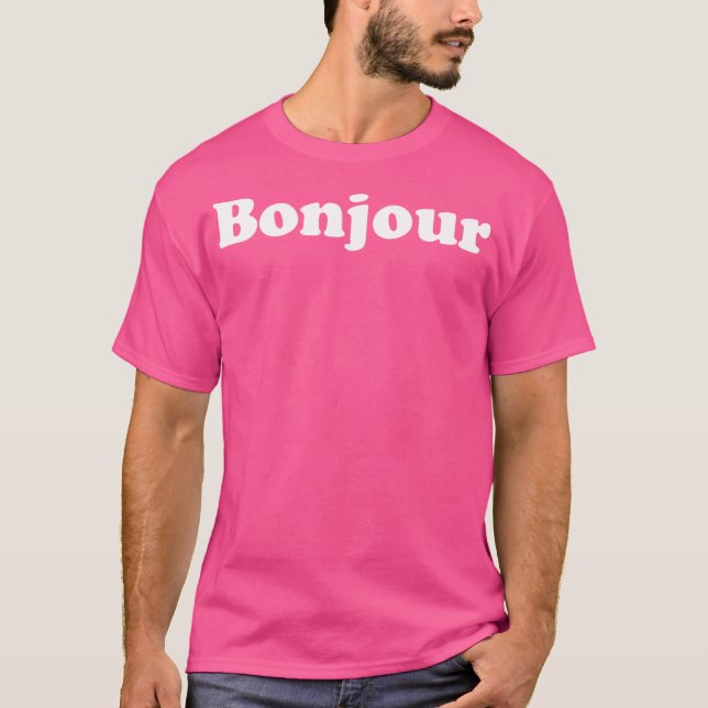 Bonjour T Shirt (Framsida)