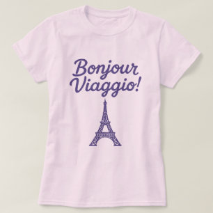 Bonjour Viaggio! T Shirt