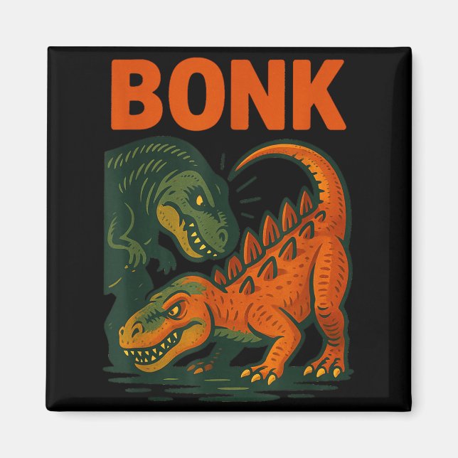 Bonk Dinosaur Funny Prehistoric Humor Design  Magnet (Framsidan)