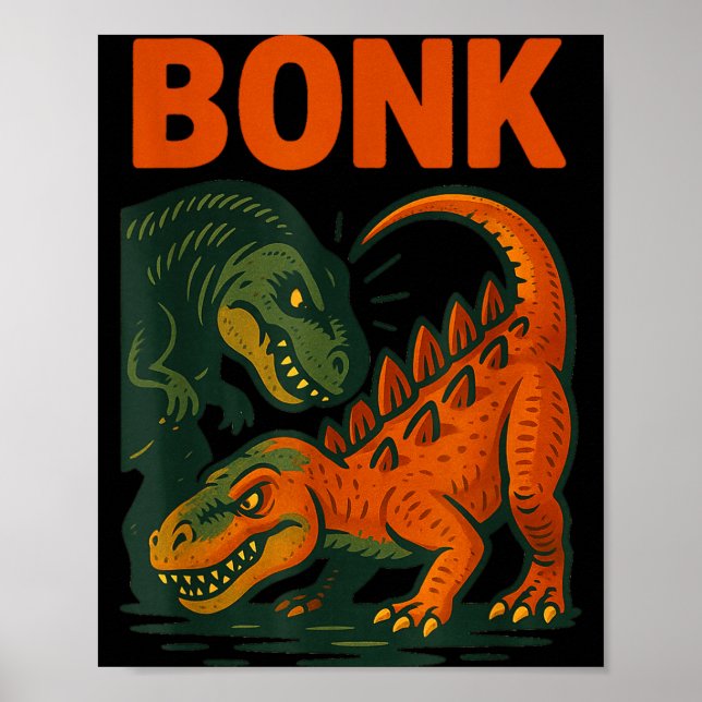 Bonk Dinosaur Funny Prehistoric Humor Design  Poster (Framsidan)