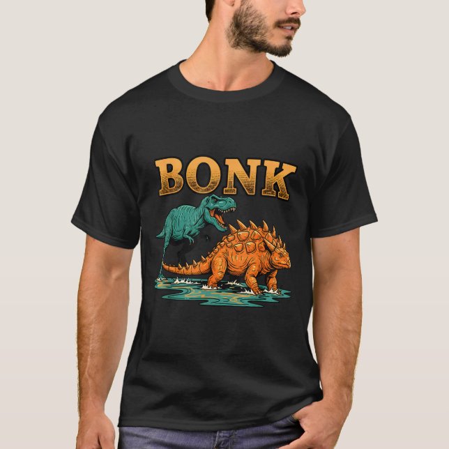 Bonk Dinosaur Funny Prehistoric Humor Design  T Shirt (Framsida)