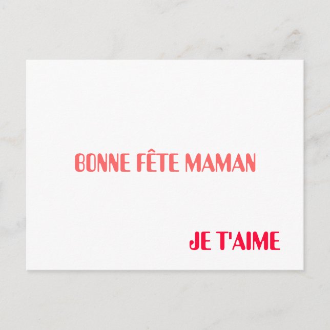 BONNE FÊTE MAMAN, JE T'AIME VYKORT (Framsida)