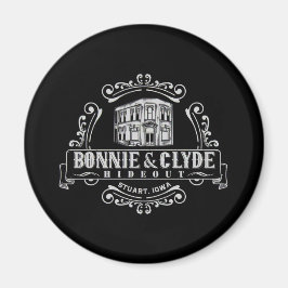 Bonnie & Clyde Hideout: Circle Magnet