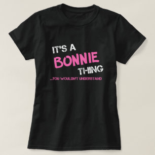 Bonnie sak skulle inte förstå T-Shirt