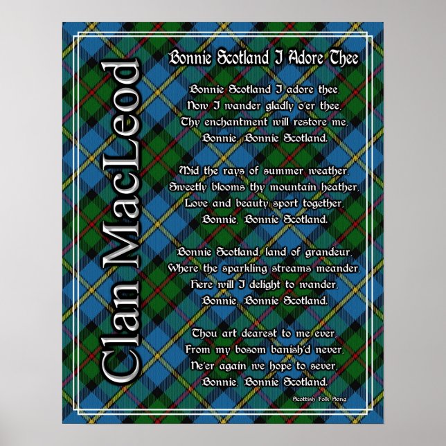 Bonnie Scotland I Adore The Klan MacLeod Tartan Poster (Framsidan)