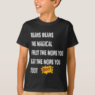 Bönor bär den magiska fruktens toot, som säger för t shirt