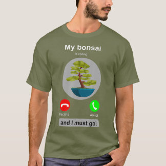 Bonsai Joke Bonsai Älskare Mobil Call Bonsai Träd T Shirt