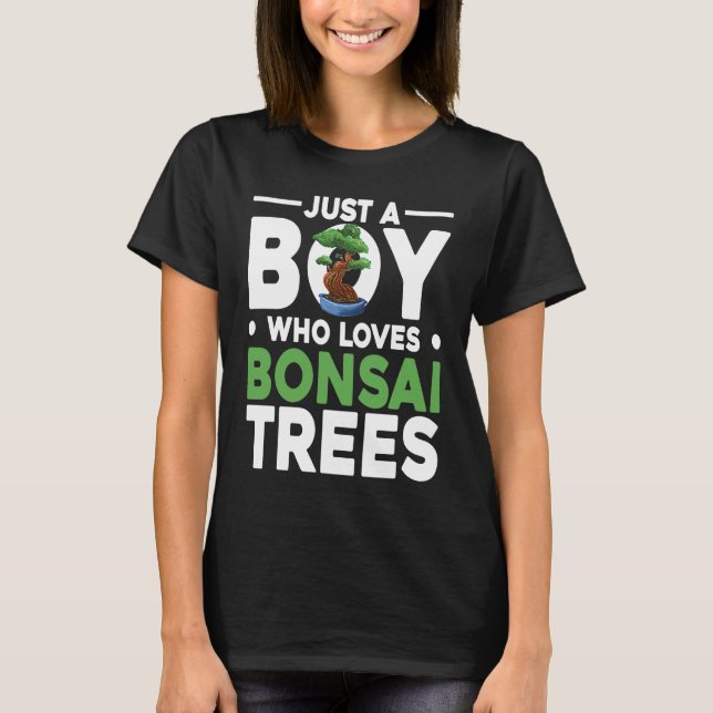 Bonsai Tree Owner Just A Boy Who Loves Bonsai Tree T Shirt (Framsida)