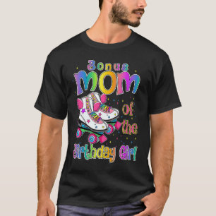 Bonus Mamma Birthday Girl Rolling Skate Birthday f T Shirt