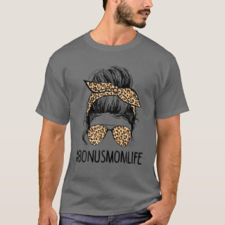 Bonus Mamma Life Messy Hair Bun Leopard Women Mor T Shirt
