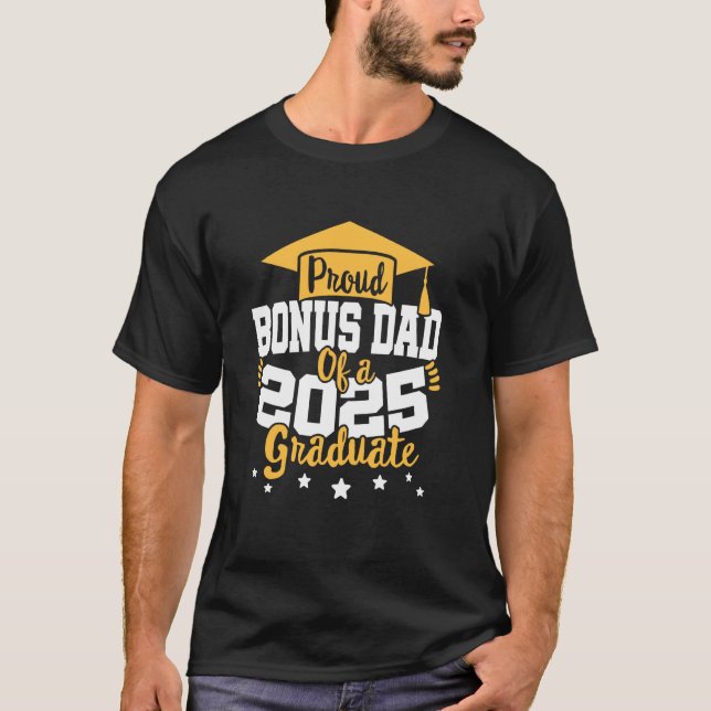 Bonus Pappa av 2025 Student-klass Senior Graduati T Shirt (Framsida)